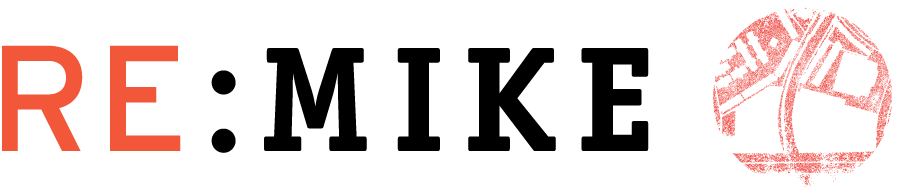 RE:MIKE